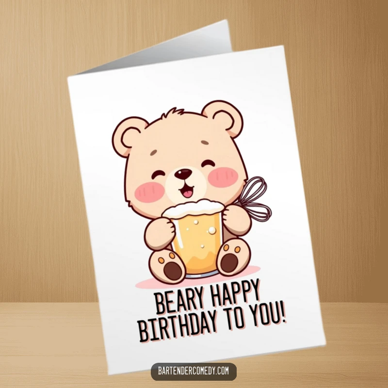 Funny Free Printable Bear Cub Birthday Card, a cheerful bear cub enthusiastically mixing a frothy drink with a whisk.