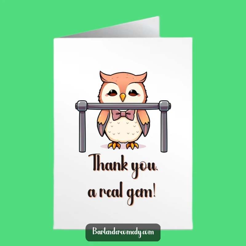 Free Printable Owl Bartender Thank You Card - Dapper, Humorous Downloadable